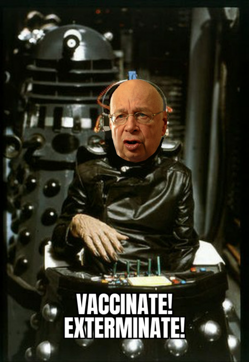 Klaus Schwab vaccinate exterminate