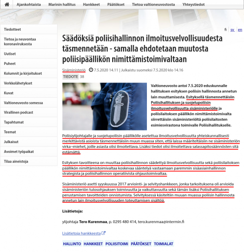 Lähde: https://valtioneuvosto.fi/-/1410869/saadoksia-poliisihallinnon-ilmoitusvelvollisuudesta-tasmennetaan-samalla-ehdotetaan-muutosta-poliisipaallikon-nimittamistoimivalta-1