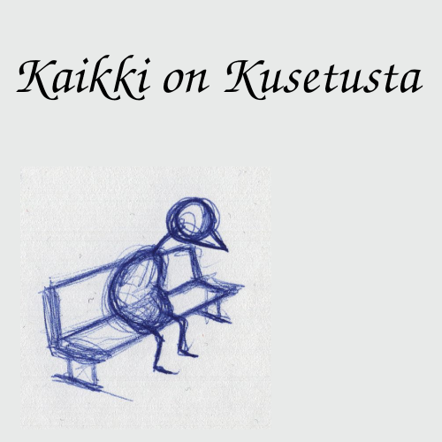 Kaikki on Kusetusta