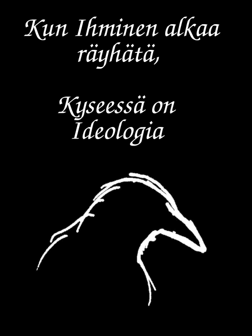 Räyhätessä Ideologia